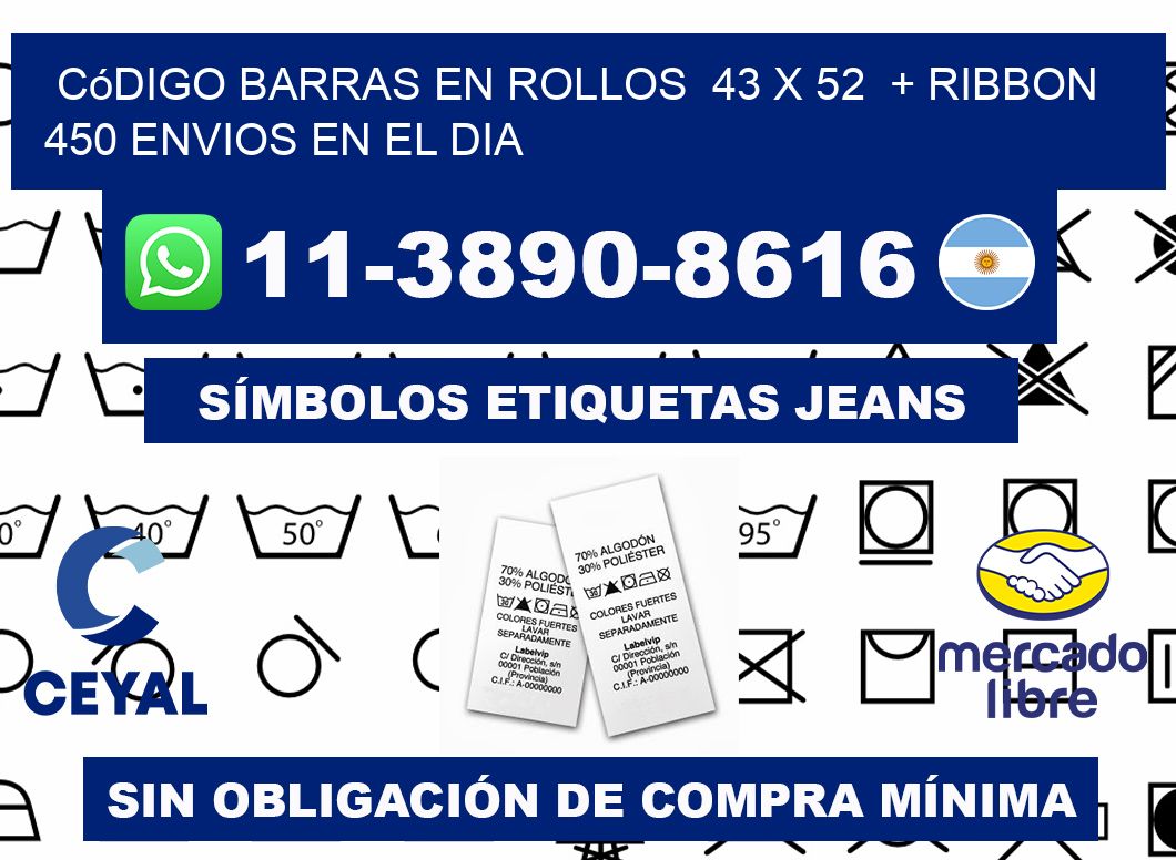código barras en rollos  43 x 52  + ribbon  450 Envios en el dia