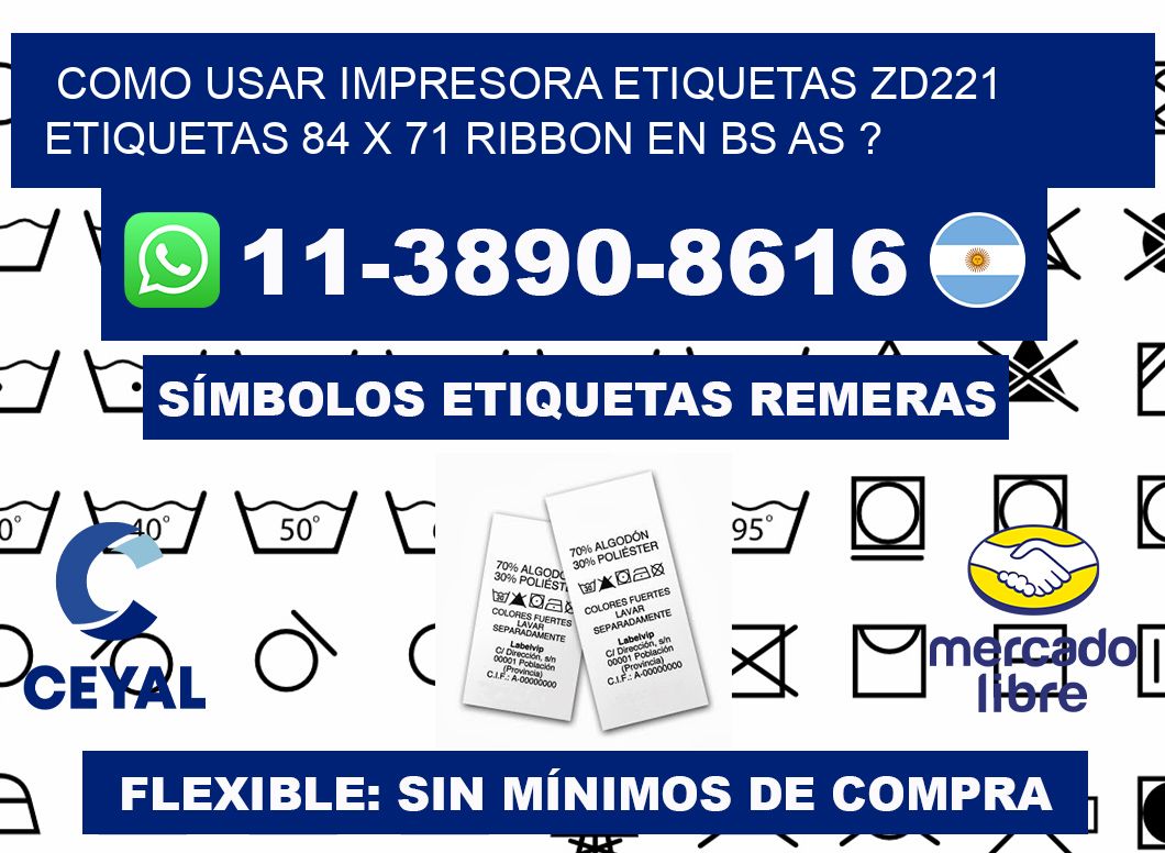 como usar impresora etiquetas zd221 etiquetas 84 x 71 ribbon en BS AS ?