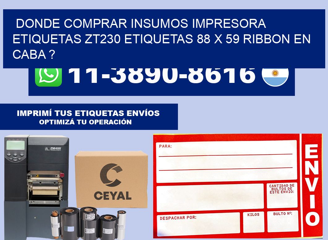donde comprar insumos impresora etiquetas zt230 etiquetas 88 x 59 ribbon en CABA ?