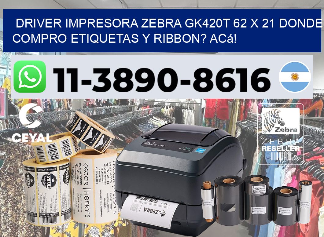 driver impresora zebra gk420t 62 x 21 Donde compro etiquetas y ribbon? Acá!