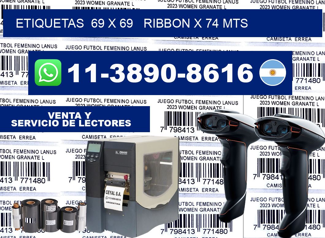 etiquetas  69 x 69   ribbon x 74 mts