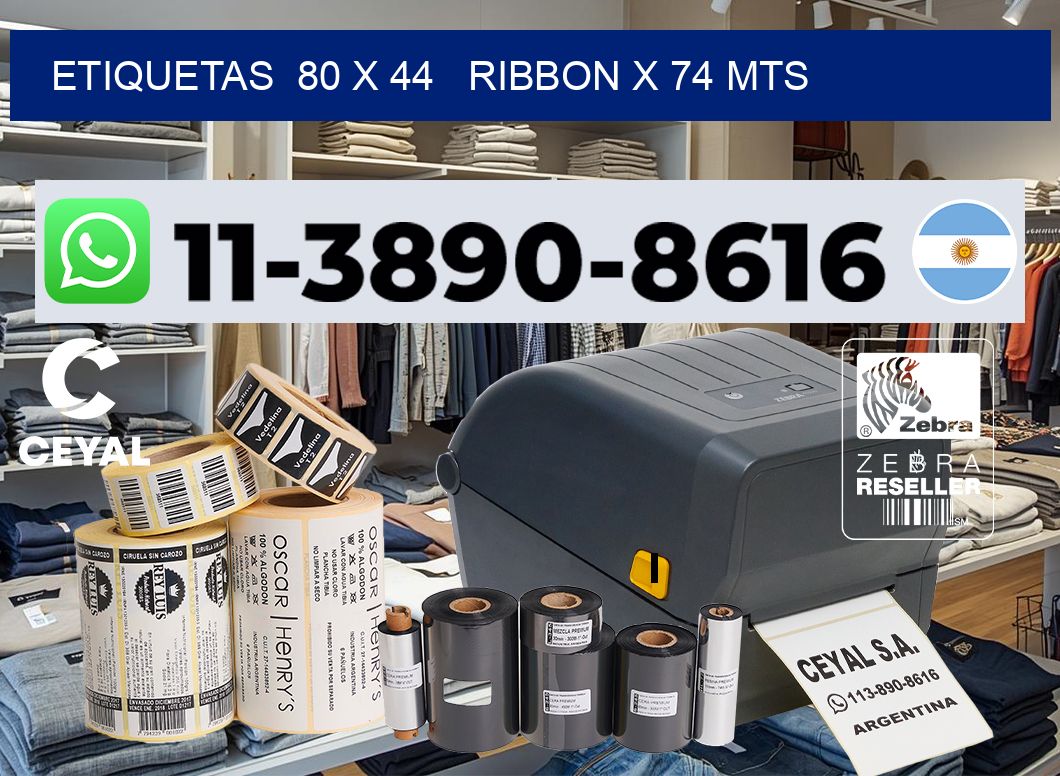 etiquetas  80 x 44   ribbon x 74 mts