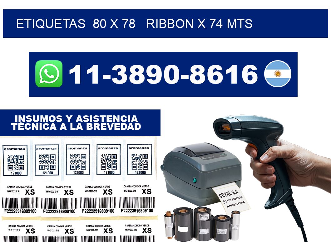 etiquetas  80 x 78   ribbon x 74 mts