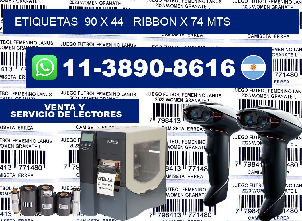 etiquetas  90 x 44   ribbon x 74 mts