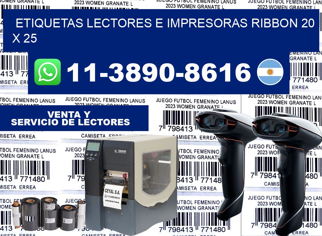 etiquetas lectores e impresoras ribbon 20 x 25