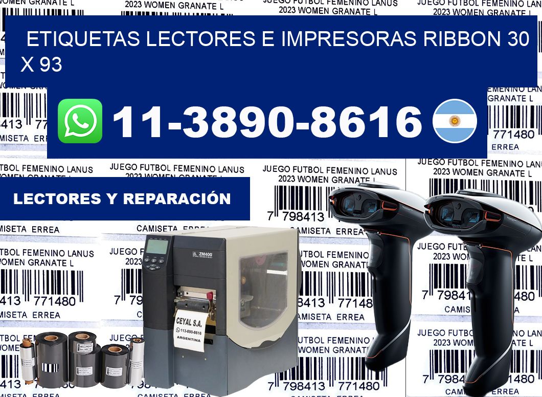 etiquetas lectores e impresoras ribbon 30 x 93