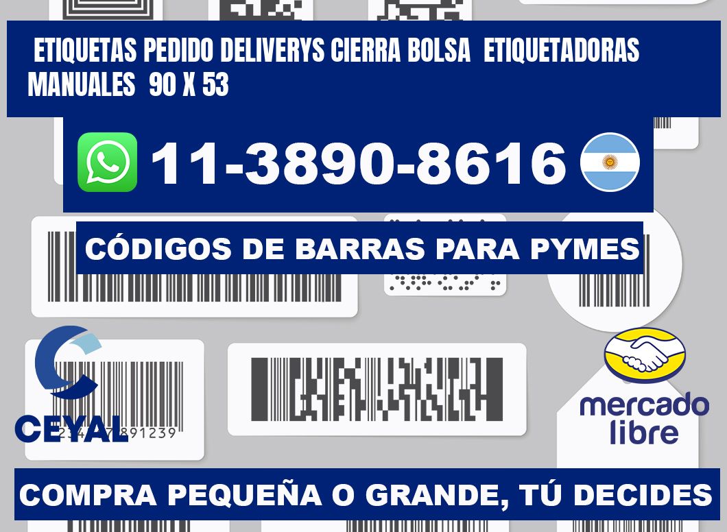 etiquetas pedido deliverys cierra bolsa  Etiquetadoras Manuales  90 x 53