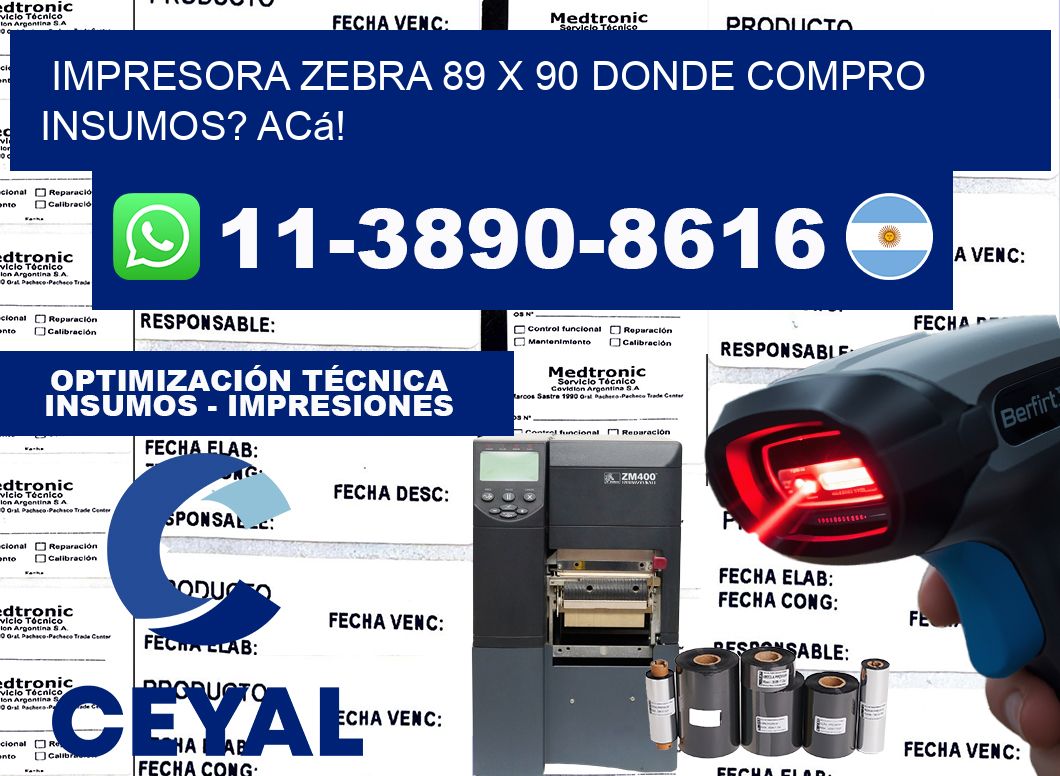 impresora zebra 89 x 90 Donde compro insumos? Acá!
