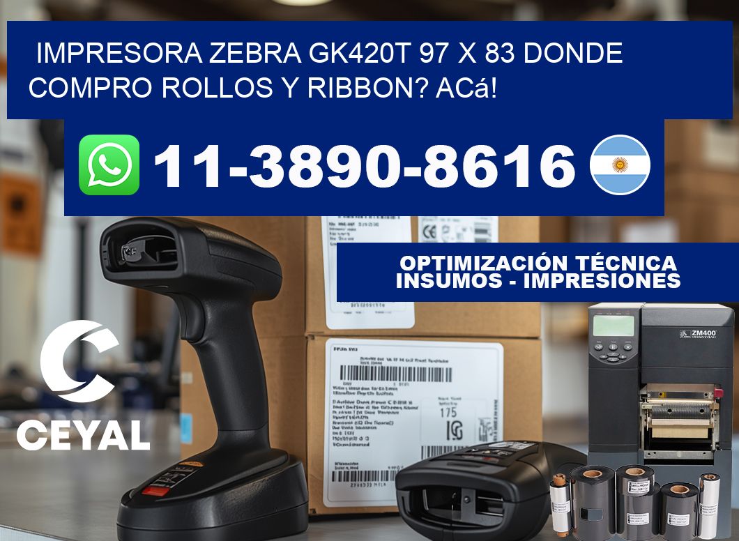 impresora zebra gk420t 97 x 83 Donde compro rollos y ribbon? Acá!