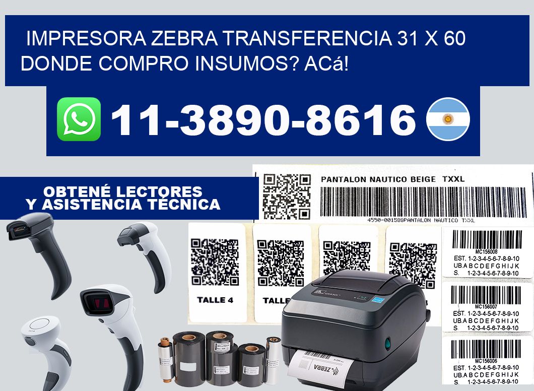 impresora zebra transferencia 31 x 60 Donde compro insumos? Acá!