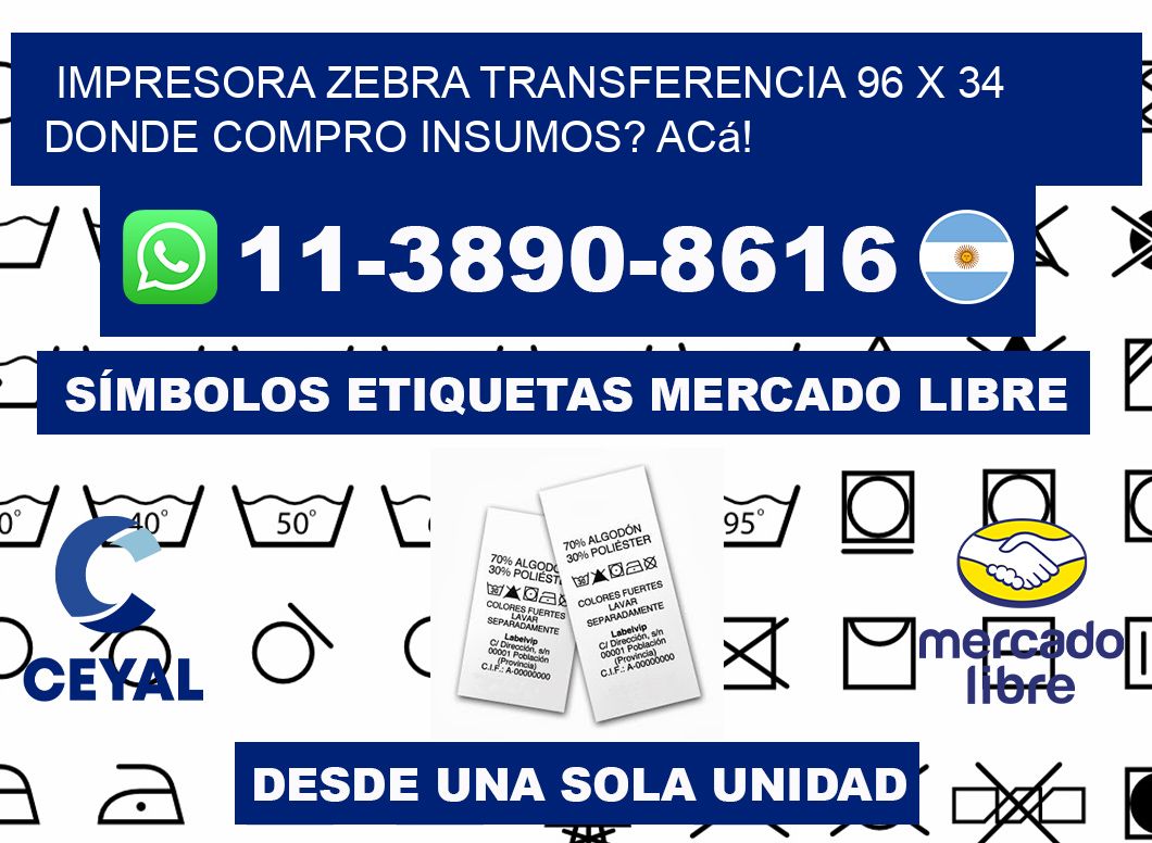 impresora zebra transferencia 96 x 34 Donde compro insumos? Acá!