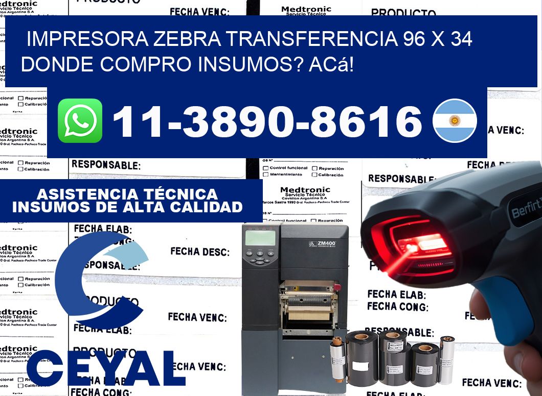 impresora zebra transferencia 96 x 34 Donde compro insumos? Acá!