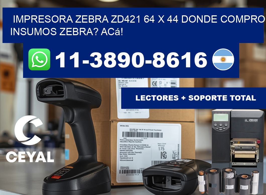 impresora zebra zd421 64 x 44 Donde compro insumos zebra? Acá!