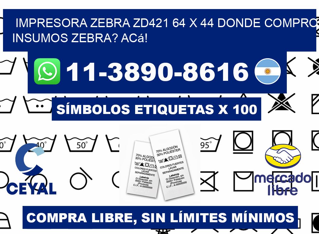 impresora zebra zd421 64 x 44 Donde compro insumos zebra? Acá!