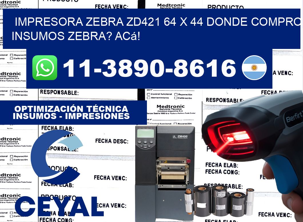 impresora zebra zd421 64 x 44 Donde compro insumos zebra? Acá!