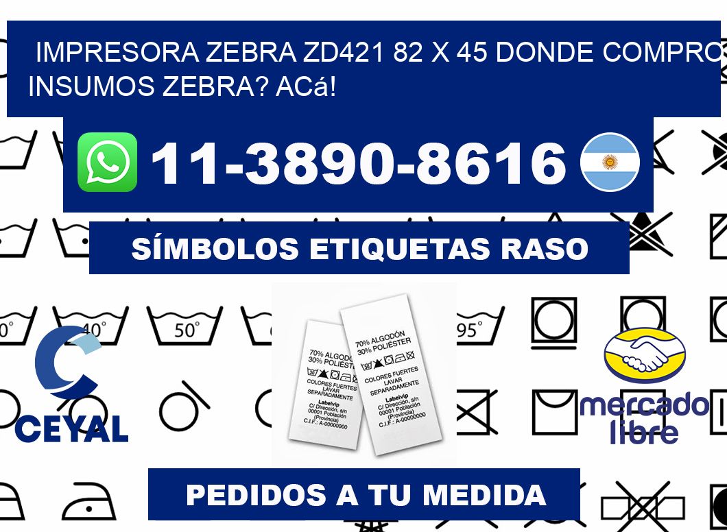 impresora zebra zd421 82 x 45 Donde compro insumos zebra? Acá!