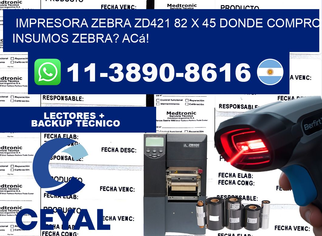 impresora zebra zd421 82 x 45 Donde compro insumos zebra? Acá!
