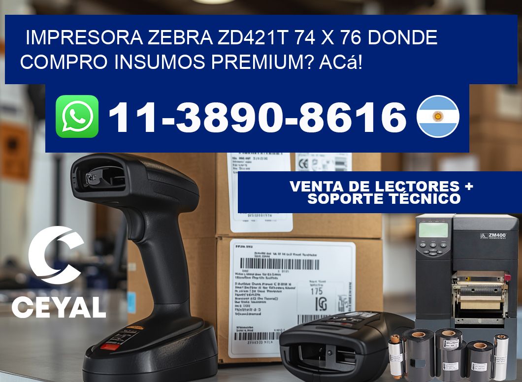 impresora zebra zd421t 74 x 76 Donde compro insumos premium? Acá!