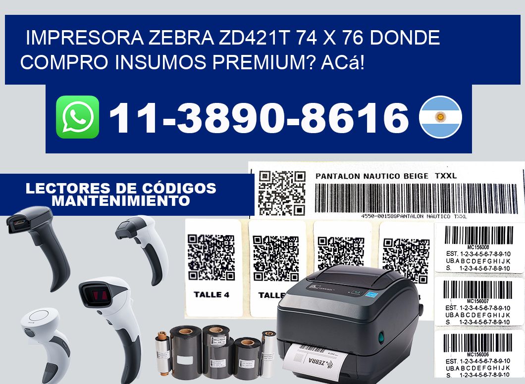 impresora zebra zd421t 74 x 76 Donde compro insumos premium? Acá!