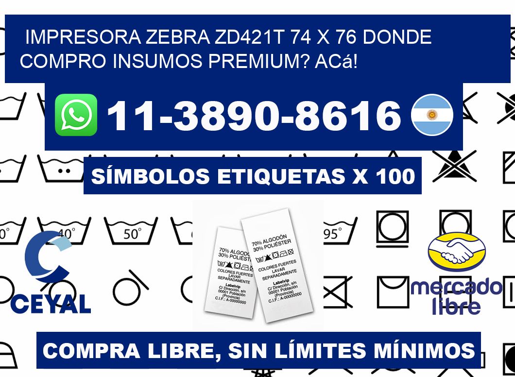 impresora zebra zd421t 74 x 76 Donde compro insumos premium? Acá!