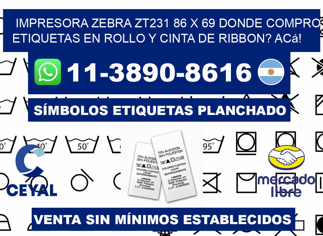 impresora zebra zt231 86 x 69 Donde compro etiquetas en rollo y cinta de ribbon? Acá!