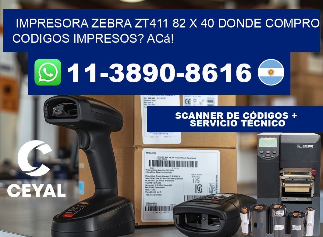 impresora zebra zt411 82 x 40 Donde compro codigos impresos? Acá!