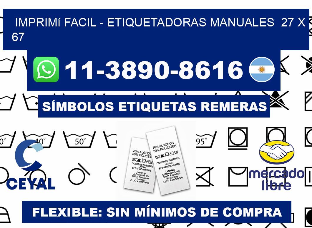 imprimí facil - Etiquetadoras Manuales  27 x 67