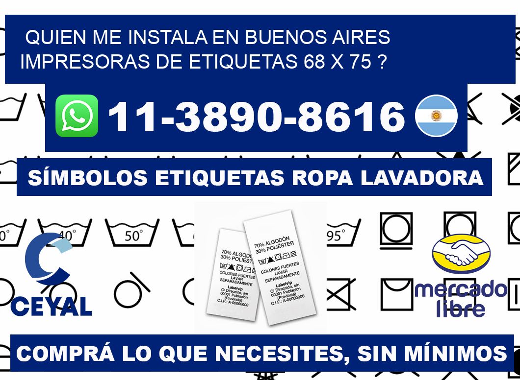 quien me instala en buenos aires impresoras de etiquetas 68 x 75 ?