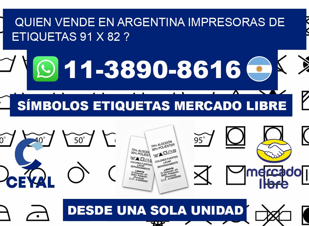 quien vende en argentina impresoras de etiquetas 91 x 82 ?
