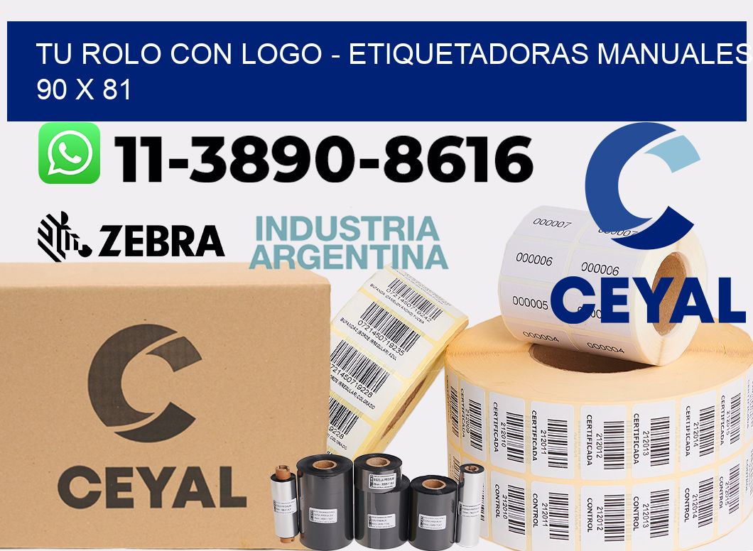 tu rolo con logo - Etiquetadoras Manuales  90 x 81