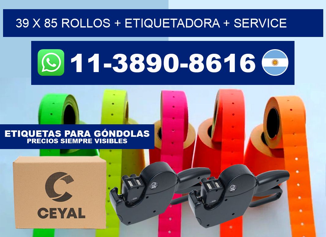 39 x 85 rollos + etiquetadora + service