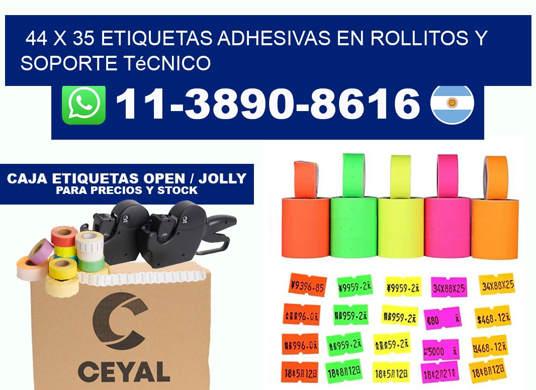 44 x 35 Etiquetas adhesivas en rollitos y soporte técnico