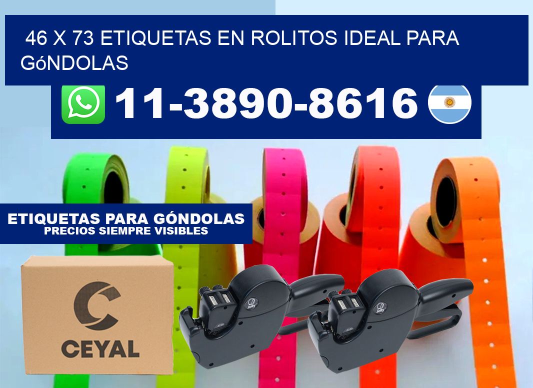 46 x 73 etiquetas en rolitos ideal para góndolas