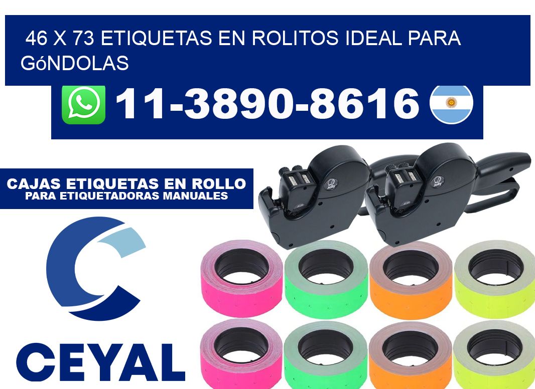 46 x 73 etiquetas en rolitos ideal para góndolas