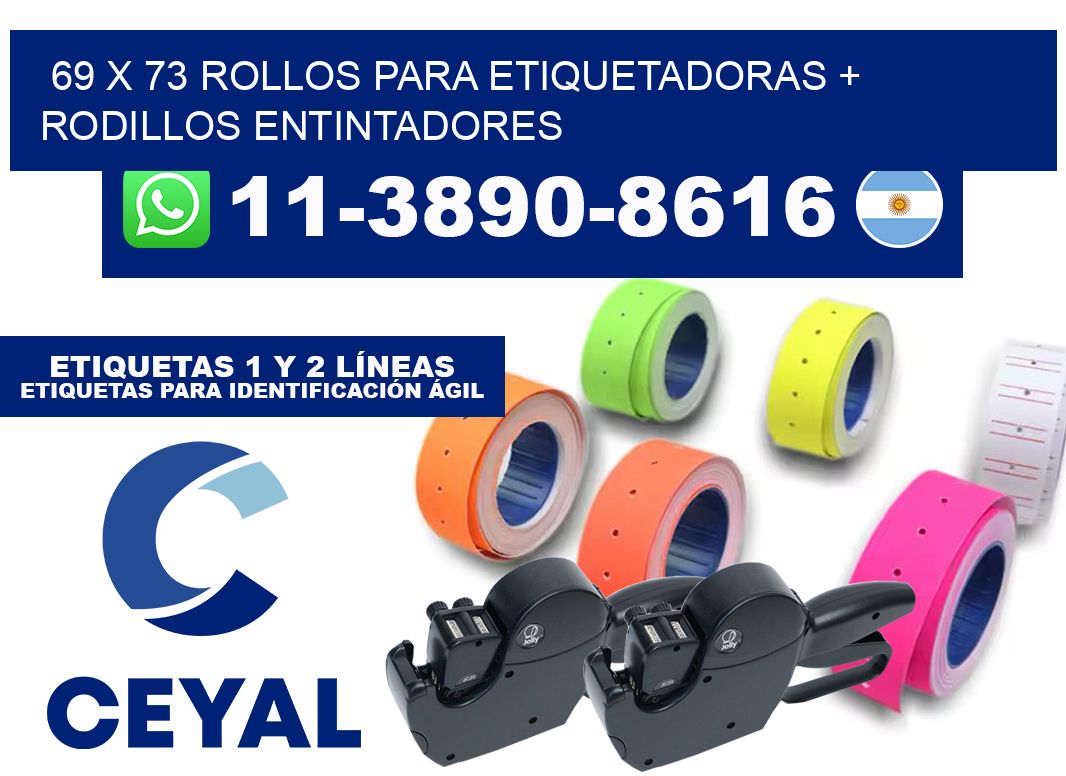 69 x 73 rollos para etiquetadoras + rodillos entintadores
