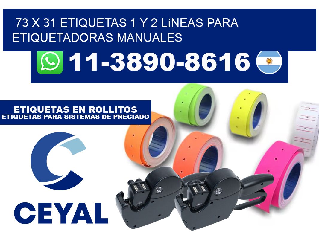 73 x 31 Etiquetas 1 y 2 líneas para etiquetadoras manuales