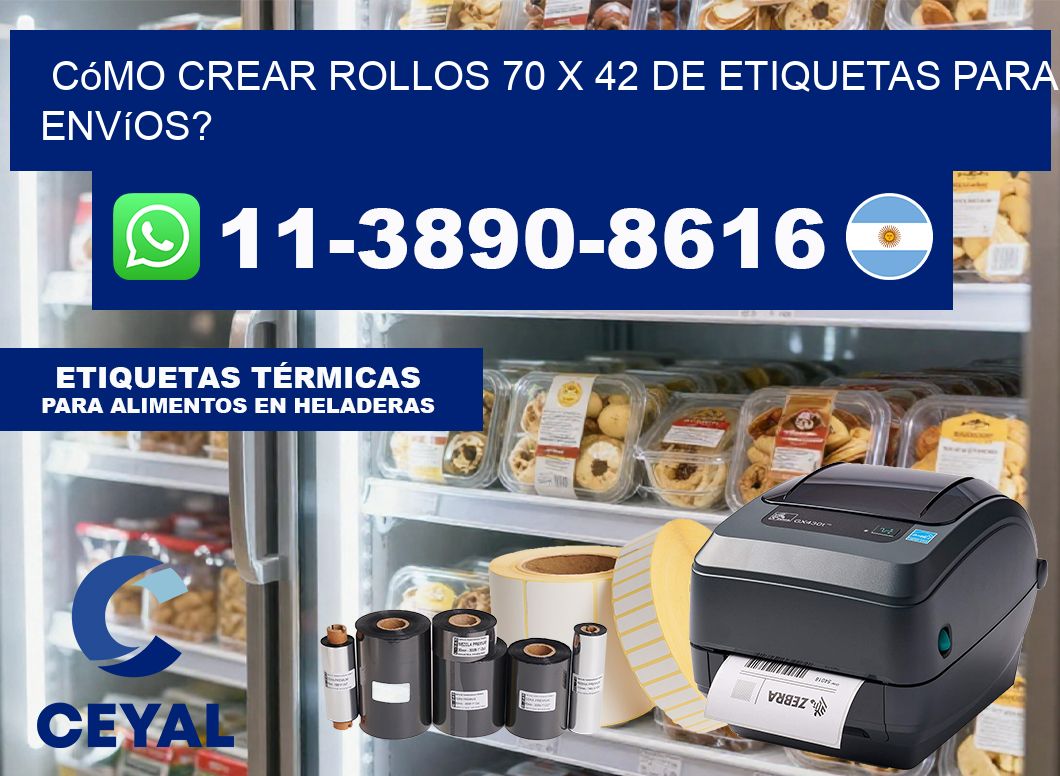Cómo crear rollos 70 x 42 de etiquetas para envíos?