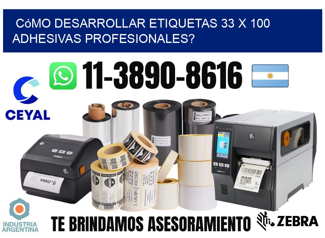 Cómo desarrollar etiquetas 33 x 100 adhesivas profesionales?