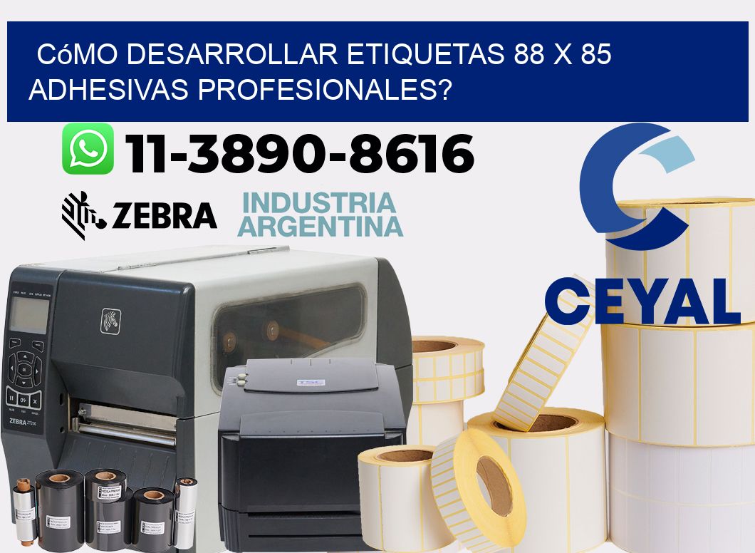 Cómo desarrollar etiquetas 88 x 85 adhesivas profesionales?