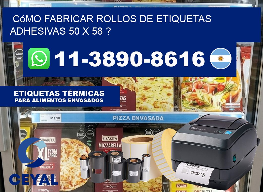 Cómo fabricar rollos de etiquetas adhesivas 50 x 58 ?