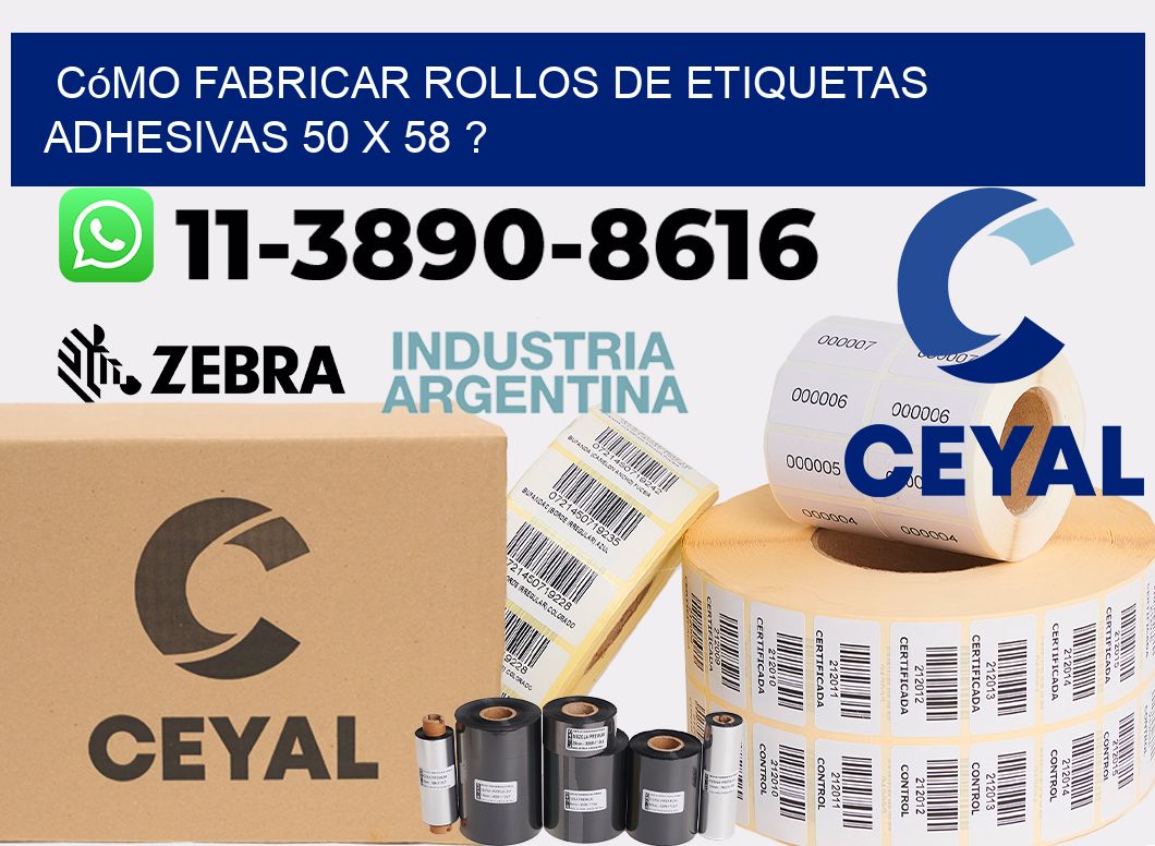 Cómo fabricar rollos de etiquetas adhesivas 50 x 58 ?