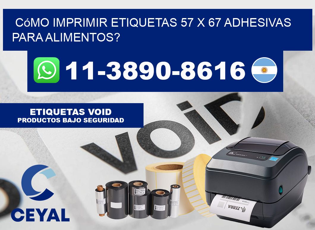 Cómo imprimir etiquetas 57 x 67 adhesivas para alimentos?