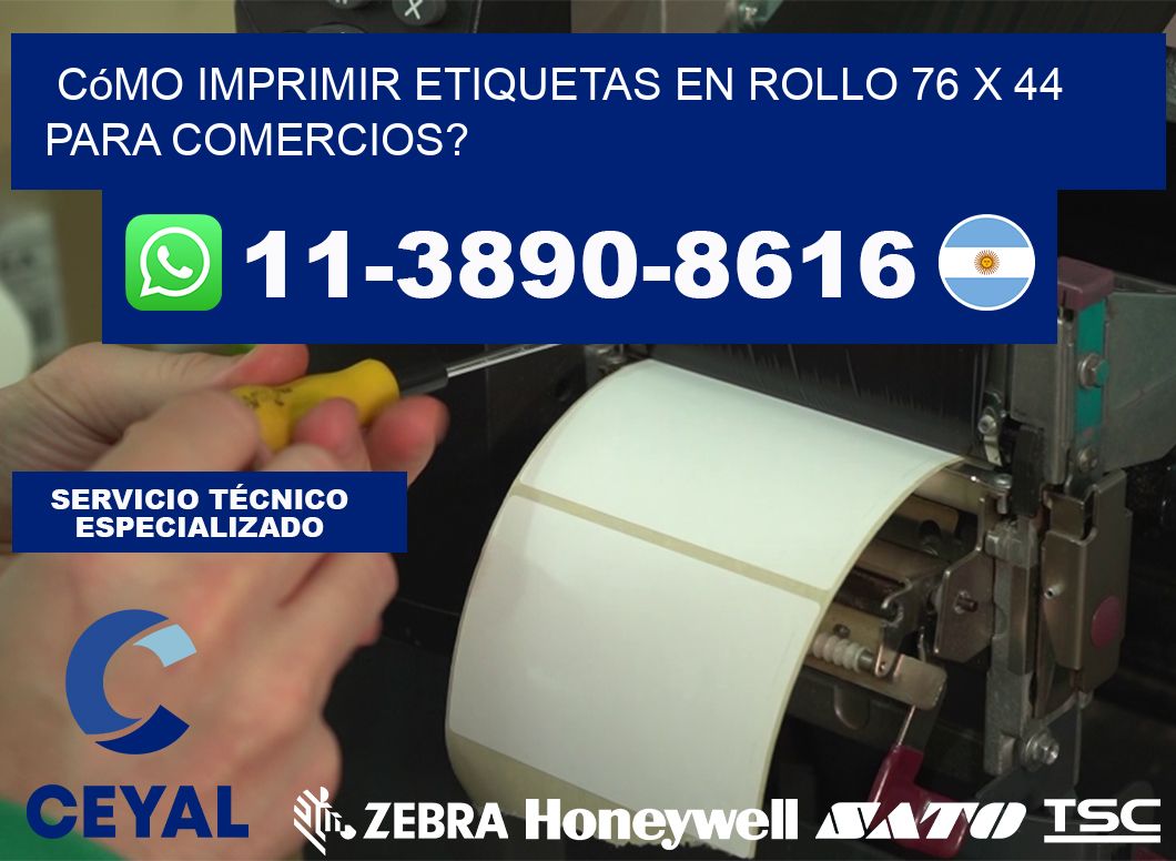 Cómo imprimir etiquetas en rollo 76 x 44 para comercios?
