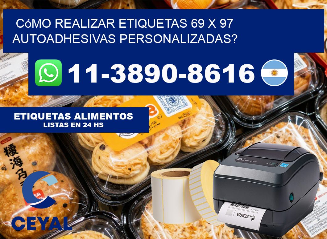 Cómo realizar etiquetas 69 x 97 autoadhesivas personalizadas?