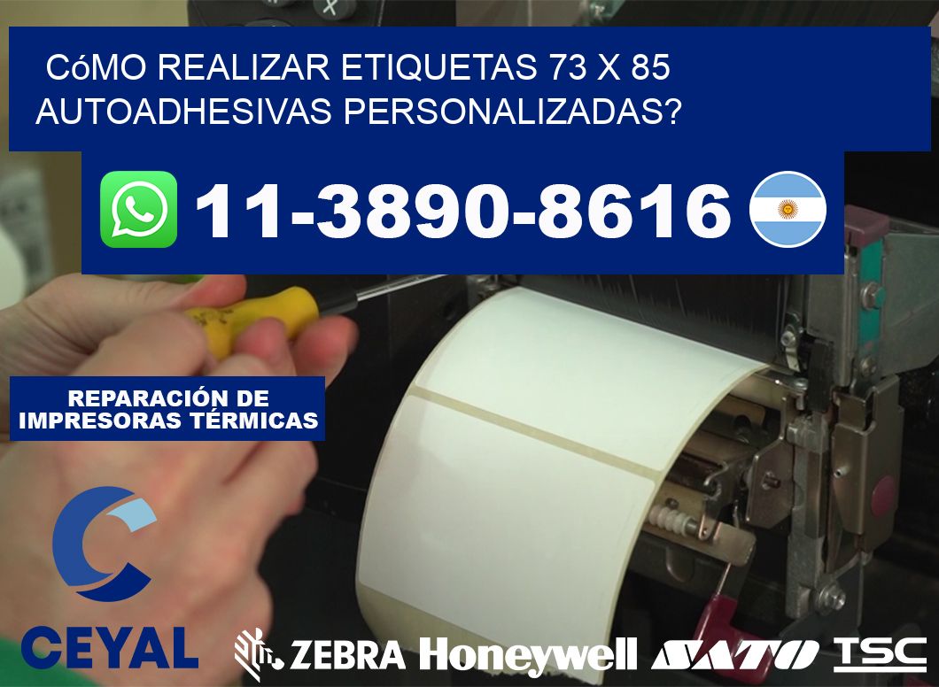 Cómo realizar etiquetas 73 x 85 autoadhesivas personalizadas?