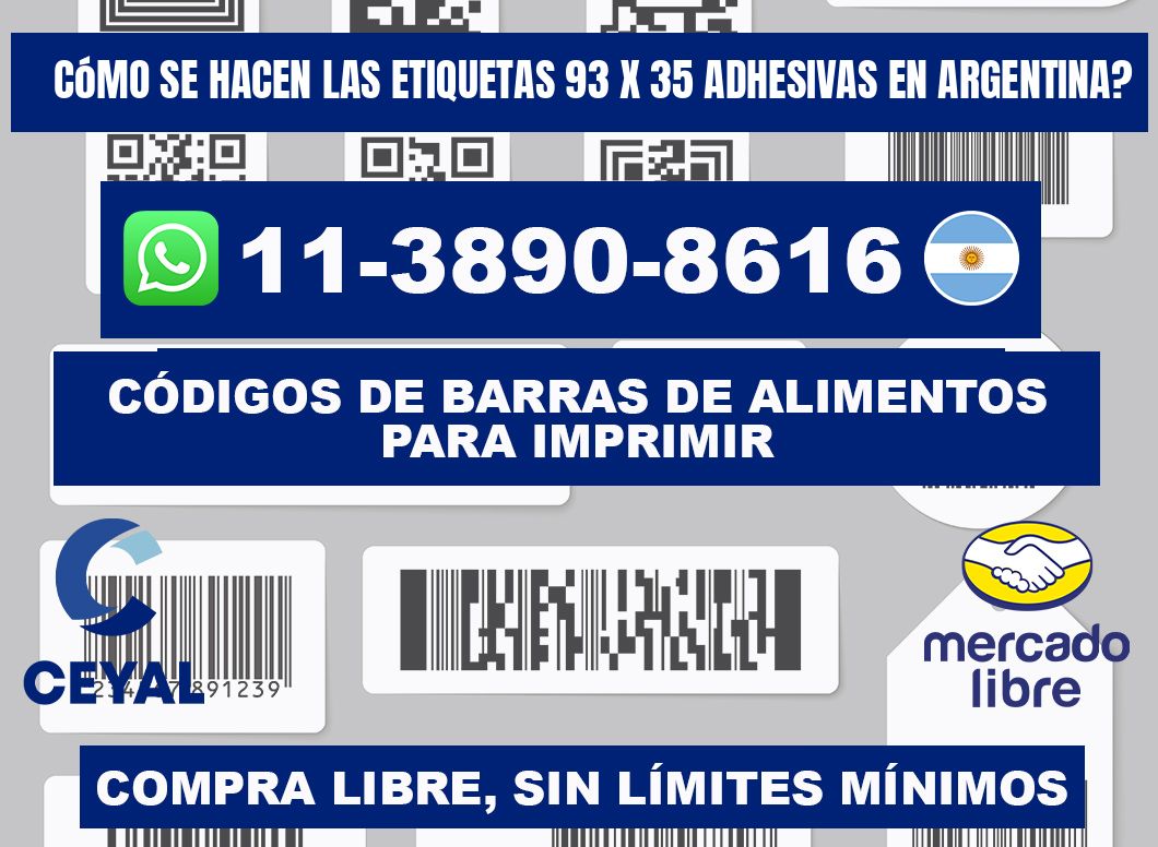 Cómo se hacen las etiquetas 93 x 35 adhesivas en Argentina?