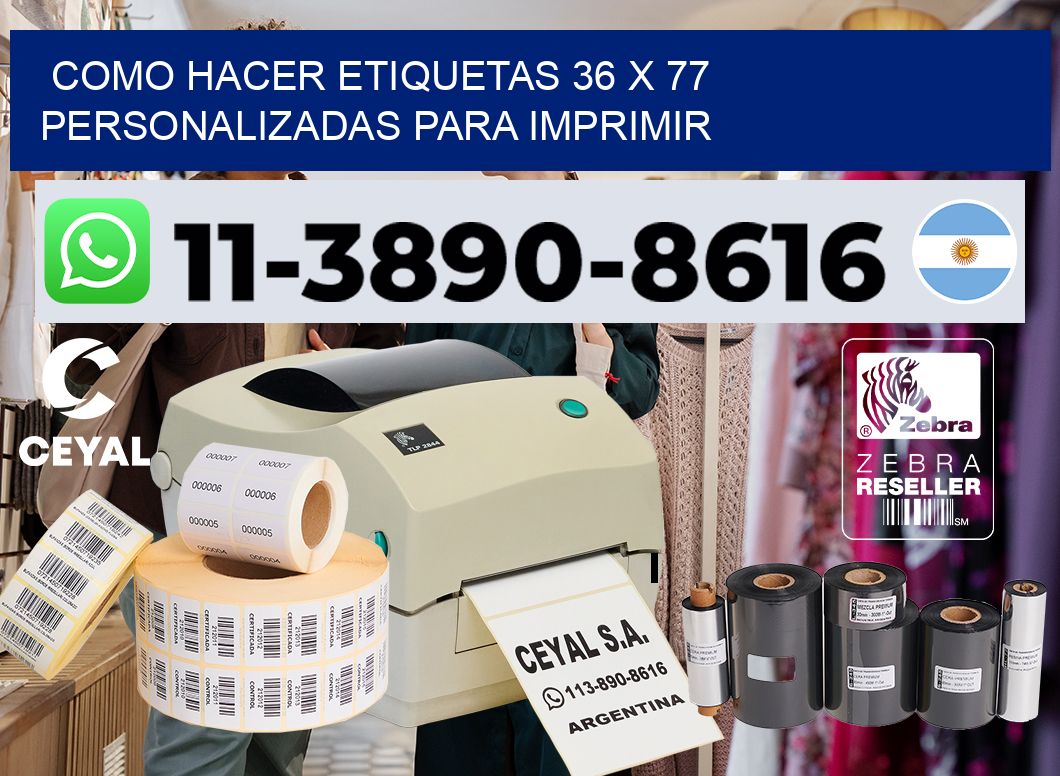 como hacer etiquetas 36 x 77 personalizadas para imprimir