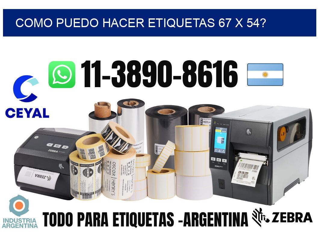 como puedo hacer etiquetas 67 x 54?