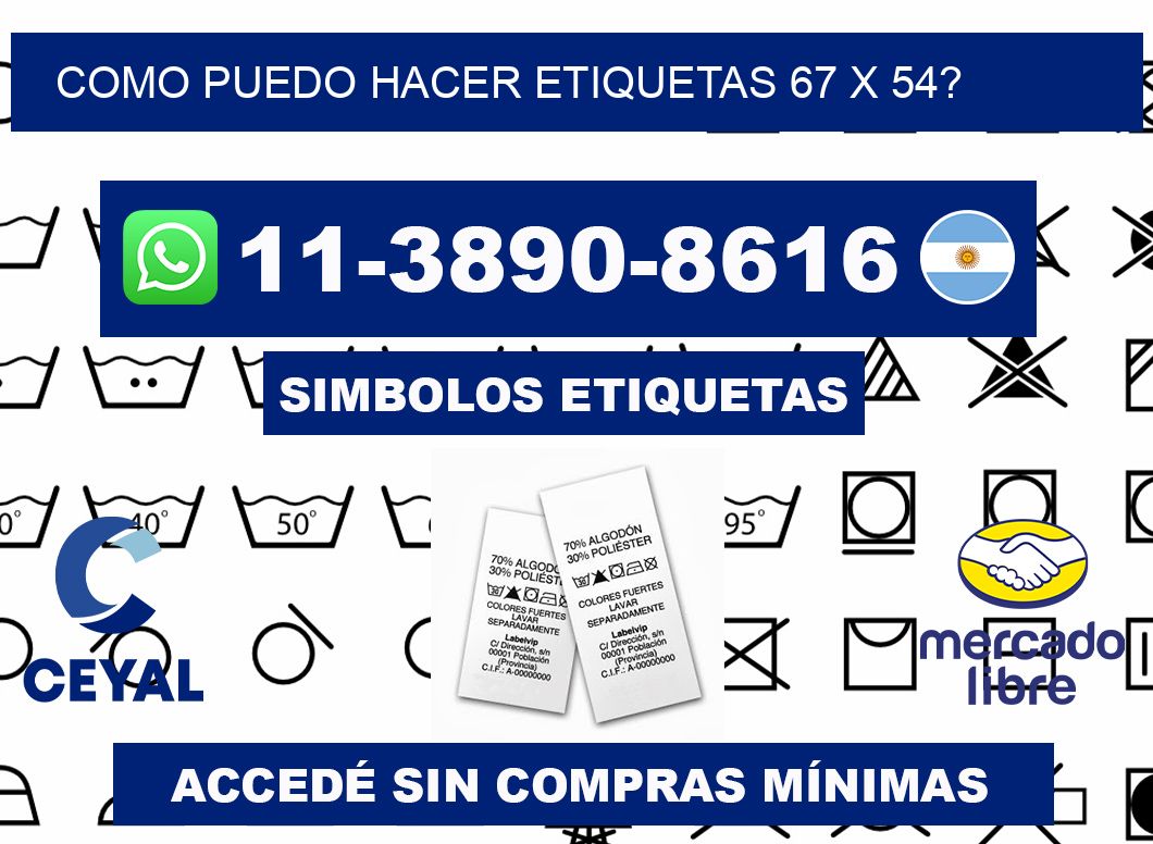 como puedo hacer etiquetas 67 x 54?