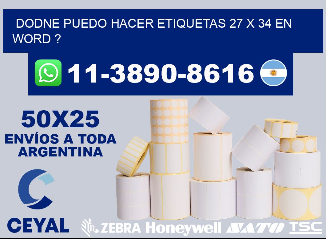 dodne puedo hacer etiquetas 27 x 34 en word ?